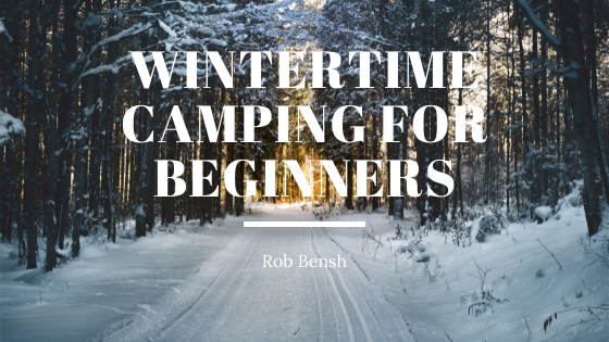 Wintertime Camping for Beginners