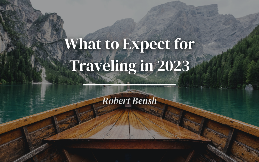 What to Expect for Traveling in 2023
